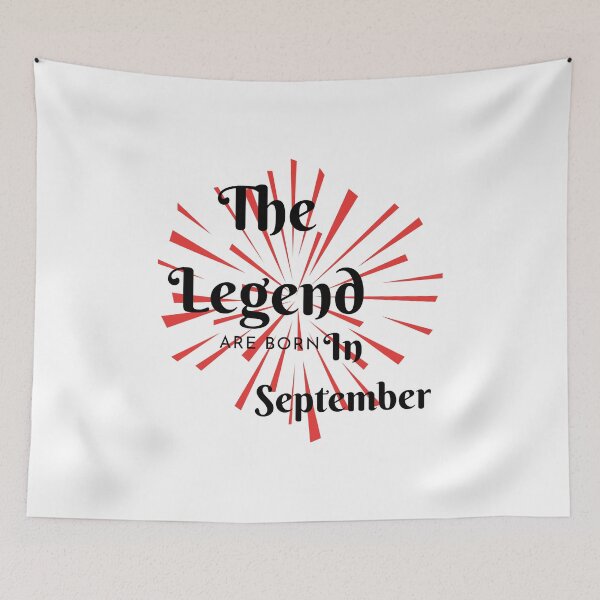 Item preview, The Legend Are Born In September designed and sold by Chanchane Store.