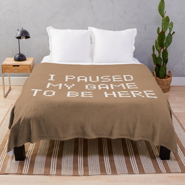 Item preview, I Paused My Game To Be Here designed and sold by cafeteeria.
