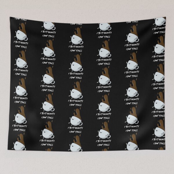 Item preview, I don't fall I test gravity -- coffee falling designed and sold by glitchman2.