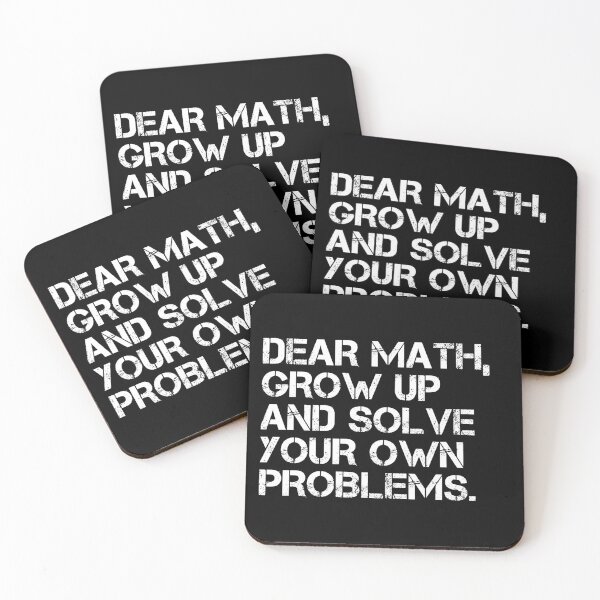 Item preview, Dear Math Grow Up And Solve Your Own Problems designed and sold by Farid94.