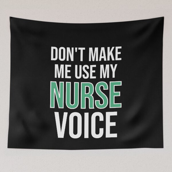 Item preview, Don't Make Me Use My Nurse Voice - Cute Funny Gift For Nurse designed and sold by Shop-collection.