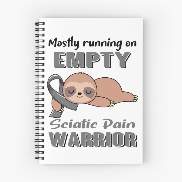 Item preview, Mostly Running On Empty Sciatic Pain Warrior designed and sold by Brad-FI.