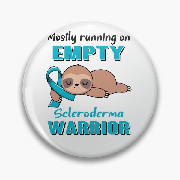 Item preview, Mostly Running On Empty Scleroderma Warrior designed and sold by Brad-FI.