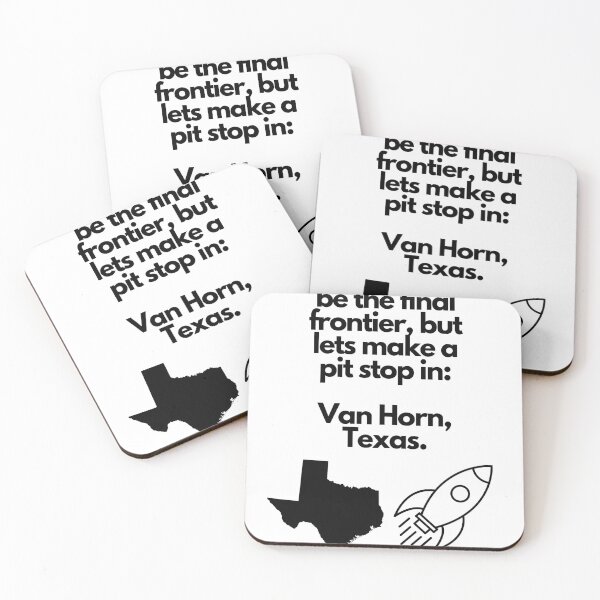 Item preview, Space may be the final frontier, Van Horn Texas designed and sold by FindYouByZ.