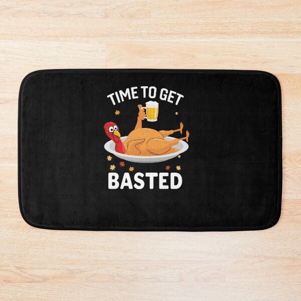 Item preview, time to get basted turkey thanksgiving funny gifts designed and sold by 0umStore.