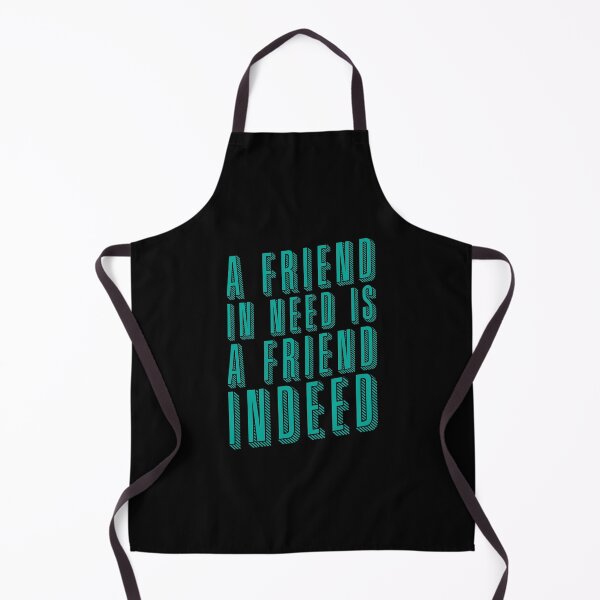 Item preview, Friend In Need Is A Friend Indeed - Typography designed and sold by crazycollective.