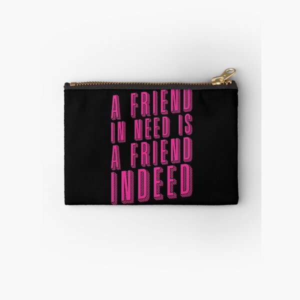 Item preview, Friend In Need Is A Friend Indeed - Typography - Pink designed and sold by crazycollective.