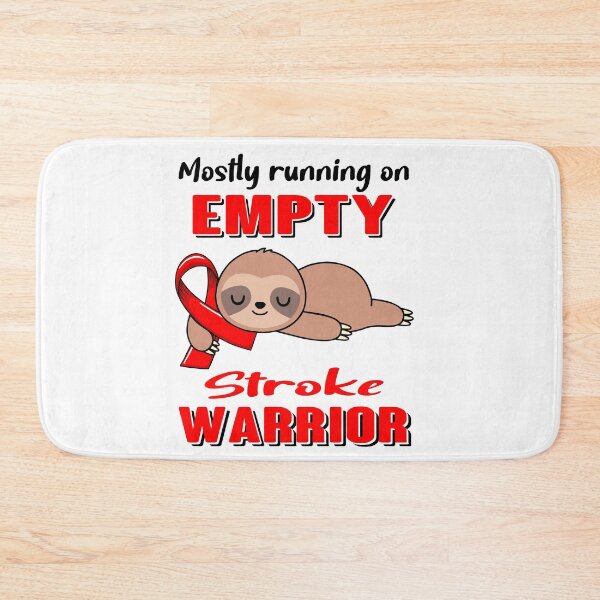 Item preview, Mostly Running On Empty Stroke Warrior designed and sold by Brad-FI.
