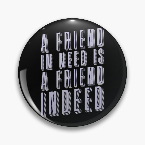 Item preview, Friend In Need Is A Friend Indeed - Typography - Lavender designed and sold by crazycollective.