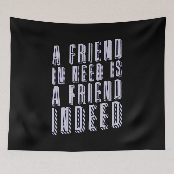 Item preview, Friend In Need Is A Friend Indeed - Typography - Lavender designed and sold by crazycollective.