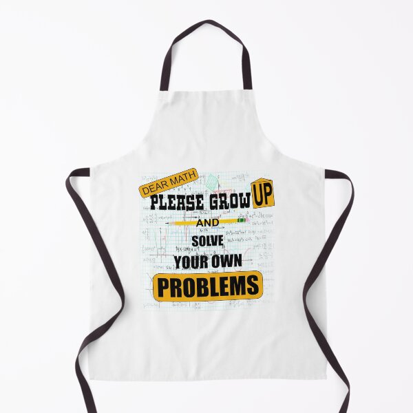 Item preview, Dear Math Grow Up And Solve Your Own Problems designed and sold by Gaelashirts.