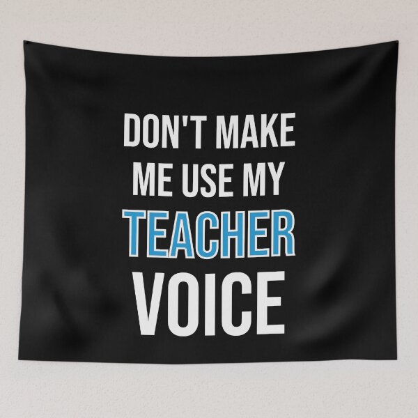 Item preview, Don't Make Me Use My Teacher Voice - Cute Funny Gift For Teachers designed and sold by Shop-collection.