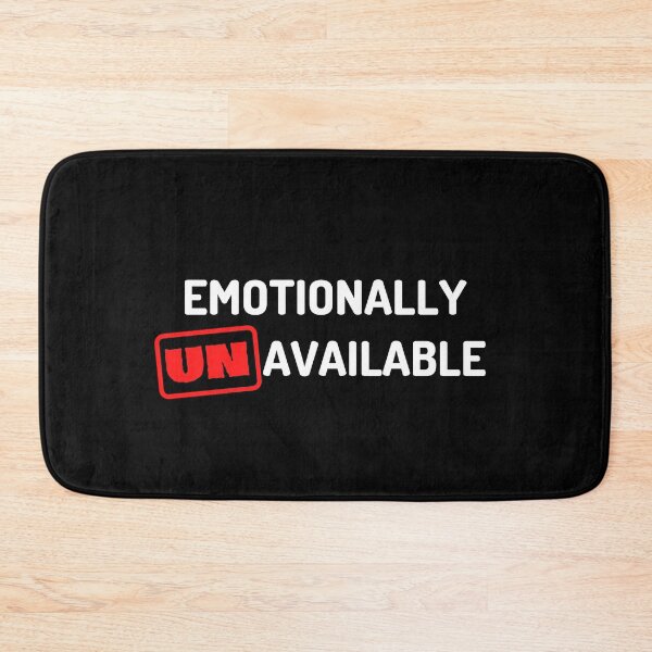Item preview, Emotionally Unavailable designed and sold by Kedo Momo.