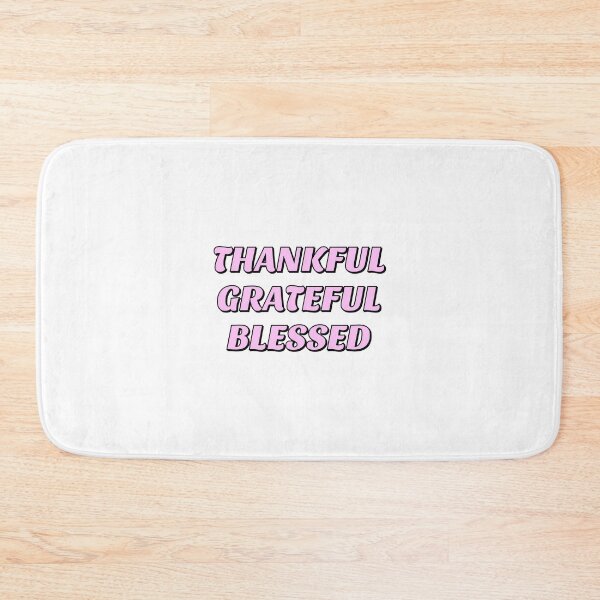 Item preview, THANKFUL GRATEFUL BLESSED pink designed and sold by Inspirationmotivation.