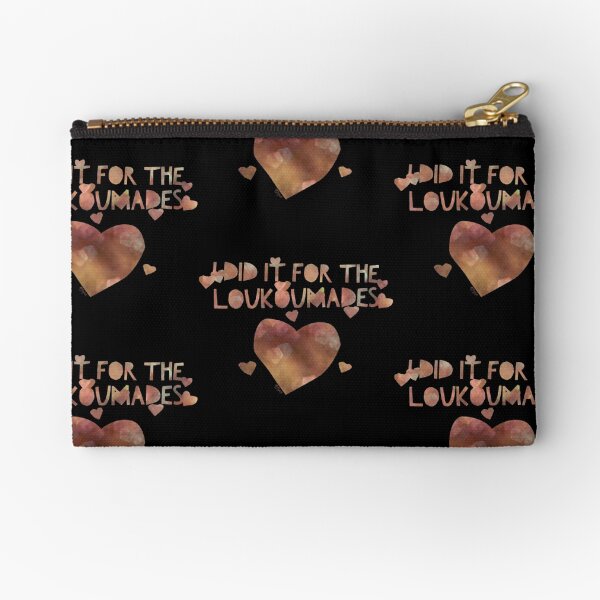 Did it For the Loukoumades Zipper Pouch