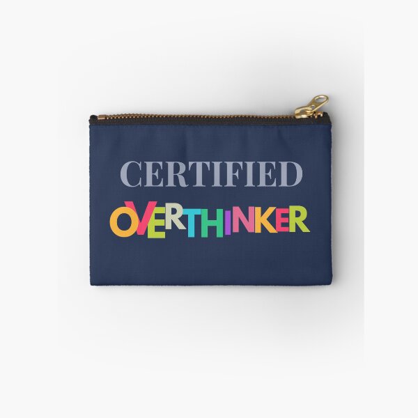 Item preview, Certified Overthinker designed and sold by aboniteblanc.
