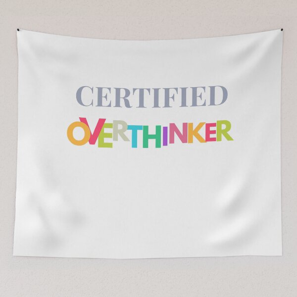 Item preview, Certified Overthinker designed and sold by aboniteblanc.