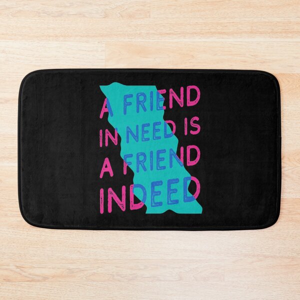Item preview, Friend In Need Is A Friend Indeed - Typography - Distressed designed and sold by crazycollective.