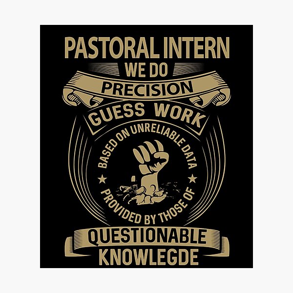 Item preview, Pastoral Intern T Shirt - Pastoral Intern We Do Precision Gift Item Tee designed and sold by ichieli.
