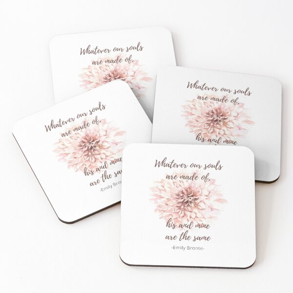 Item preview, Whatever Our Souls Are Made Of, Emily Bronte Quote About Love designed and sold by Auntieck.