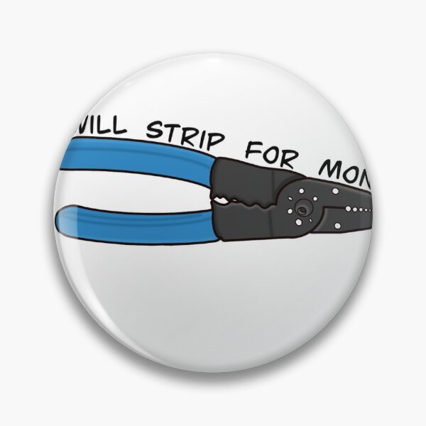 Item preview, Will strip for money designed and sold by PurdyCDesigns1.