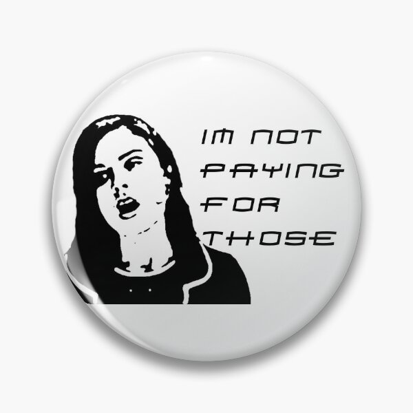 Item preview, I'm Not Paying For Those designed and sold by ForeverTobey.