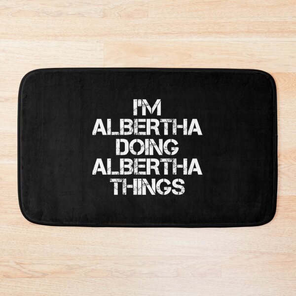 Item preview, Albertha Name T Shirt - I'm Albertha Doing Albertha Things Name Gift Item Tee designed and sold by hautalachante.