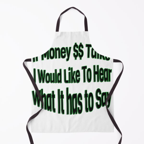 Item preview, Money Talks designed and sold by Sneableman58.