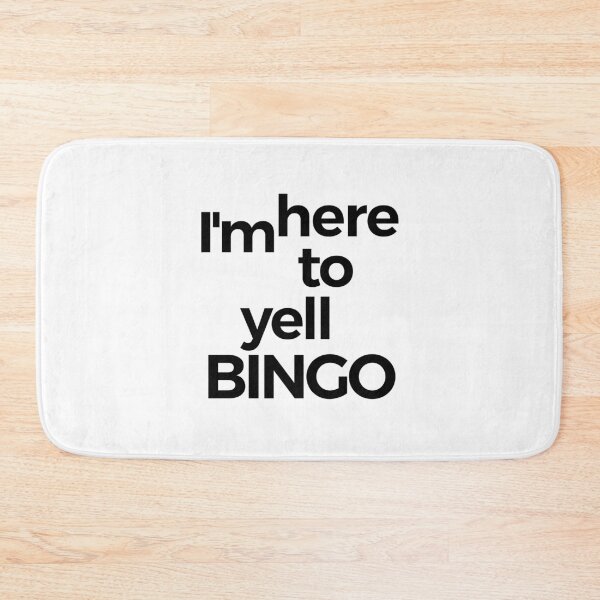 Item preview, Im Here To Yell Bingo designed and sold by araeesha0315.