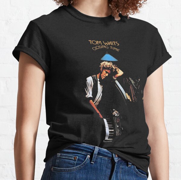 Tom waits- closing time Classic T-Shirt