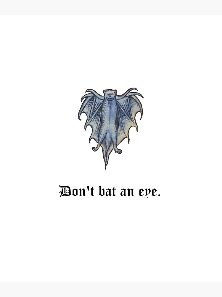 "Don't Bat an Eye Medieval Art Pun" Poster for Sale by puntiff Redbubble