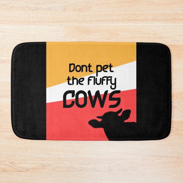 Item preview, Do Not Pet The Fluffy Cows designed and sold by iPhoneGuy.