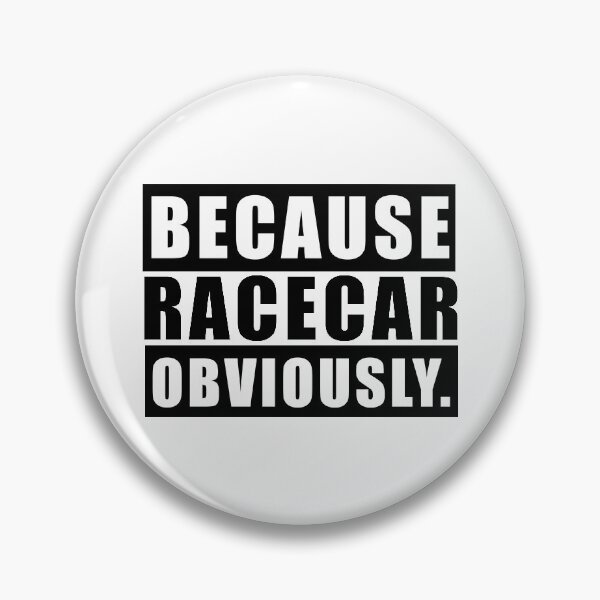 Item preview, Because Racecar designed and sold by designbykev.