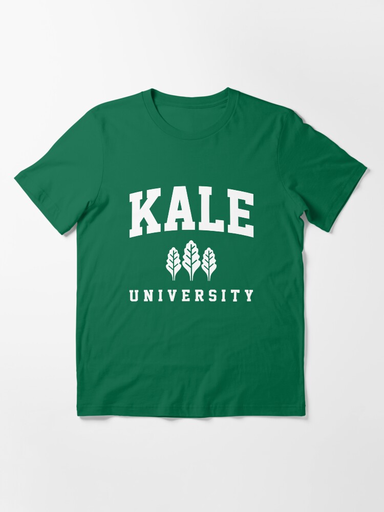 "KALE University" Tshirt for Sale by goodtogotees Redbubble kale t