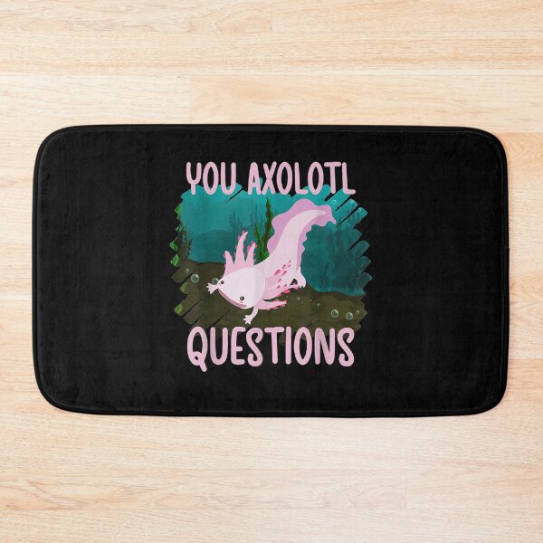 Item preview, Pun You Axolotl Questions Fish With Hands Axolotl designed and sold by nancyholly.