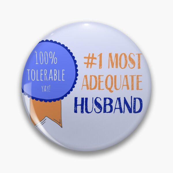 Item preview, Love and romance awards: #1 Most Adequate Husband designed and sold by Ofeefee.