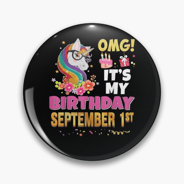 Item preview, Omg It's My Birthday September 1st 1 Unicorn Awesome Happy designed and sold by nancyholly.