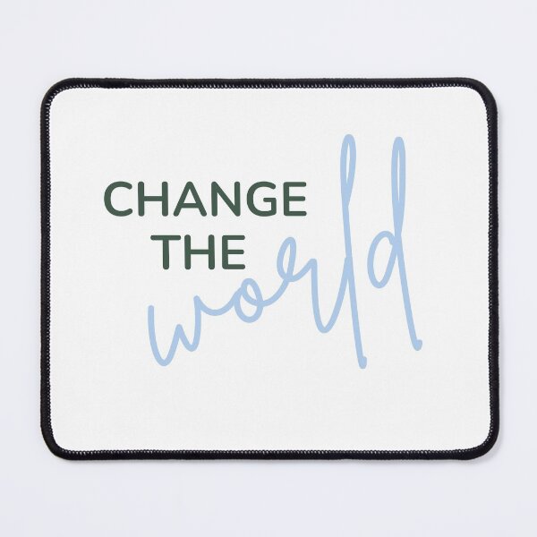 Item preview, Change the world (classy)  designed and sold by annabellely.