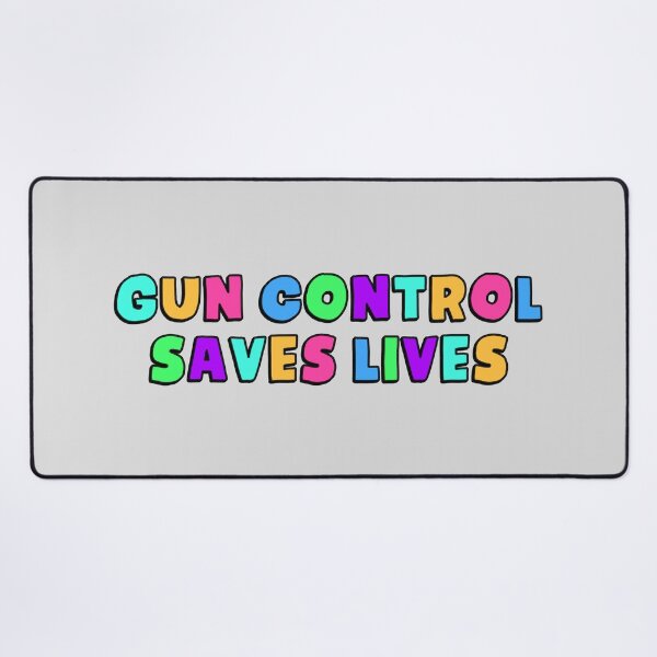 Item preview, Gun Control Saves Lives designed and sold by Picket Club.