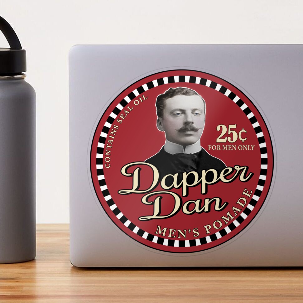 Dapper Dan - O Brother Where Art Thou - Sticker