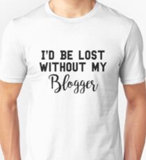 Sherlock - I'd be lost without my Blogger Unisex T-Shirt