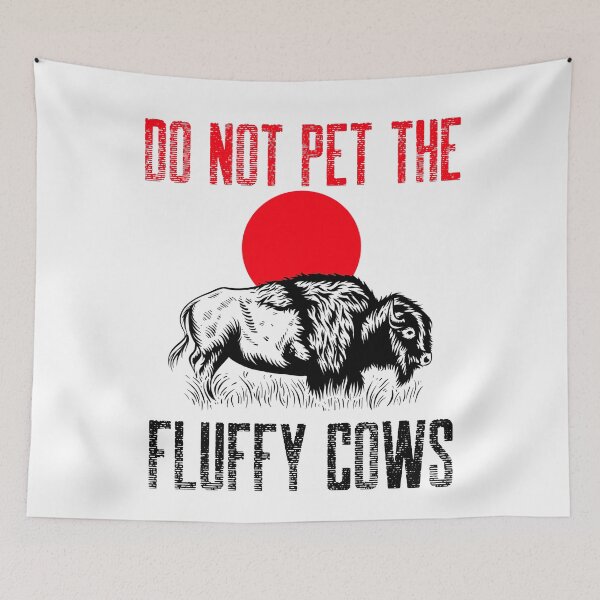 Item preview, Do Not Pet The Fluffy Cows designed and sold by Studioapartment.