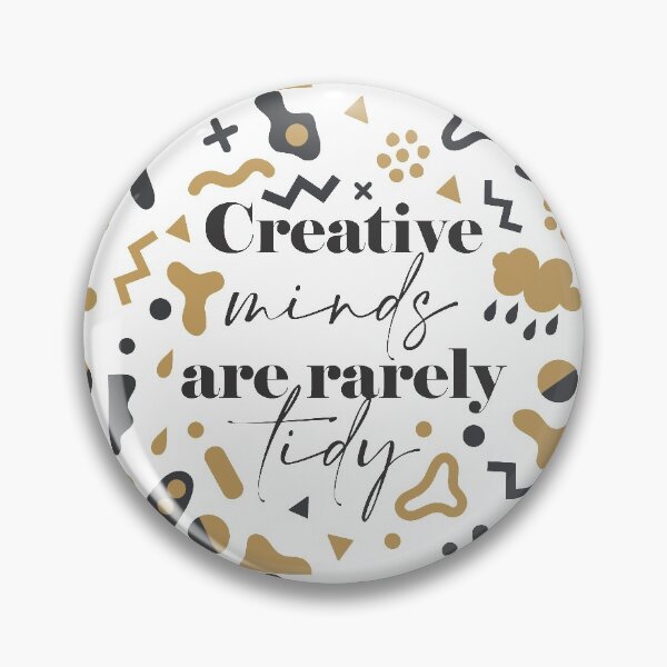 Item preview, Creative minds are rarely tidy designed and sold by ToTheCore.