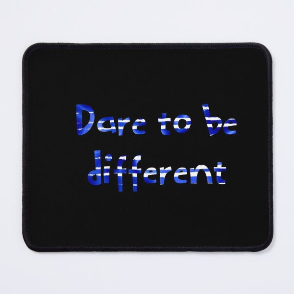 Item preview, Dare to be different  designed and sold by Tanuja  Sharma.