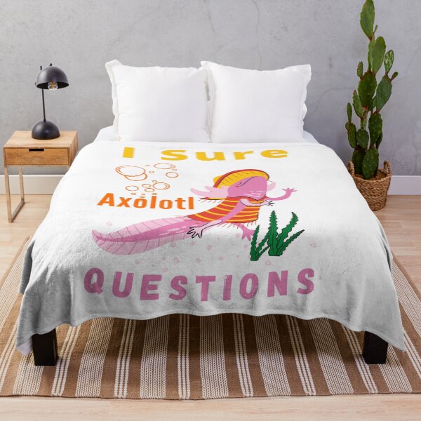 Item preview, I sure Axolotl Questions Trending cute & funny gift idea designed and sold by Alan-NY.