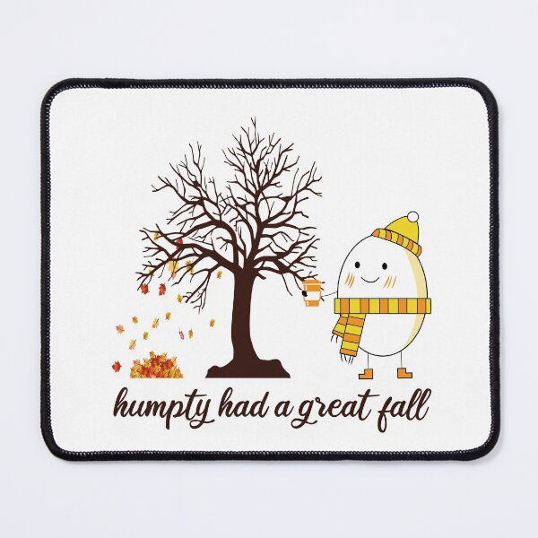 Item preview, Humpty Had A Great Fall designed and sold by FreeMood.