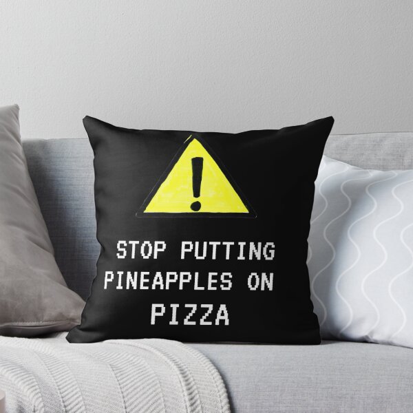 Item preview, Stop Putting Pineapple On Pizza designed and sold by Curlyredflowers.