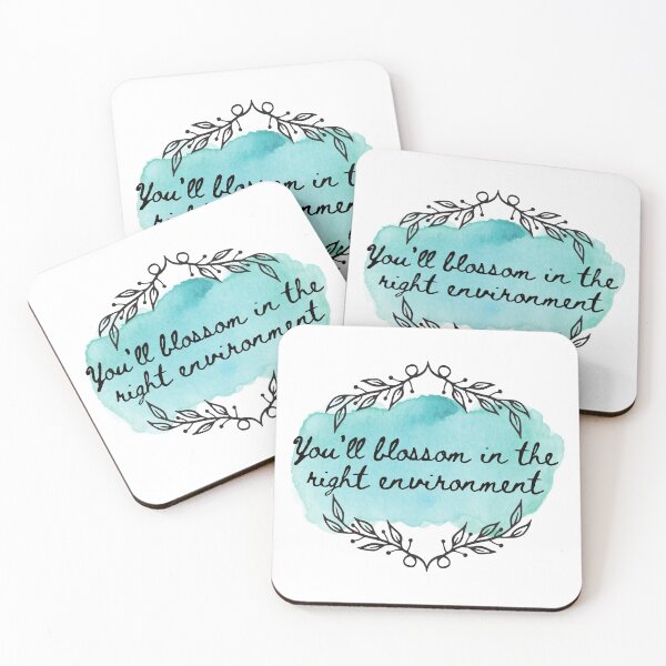 Item preview, You’ll blossom in the right environment. designed and sold by Broken Shield.
