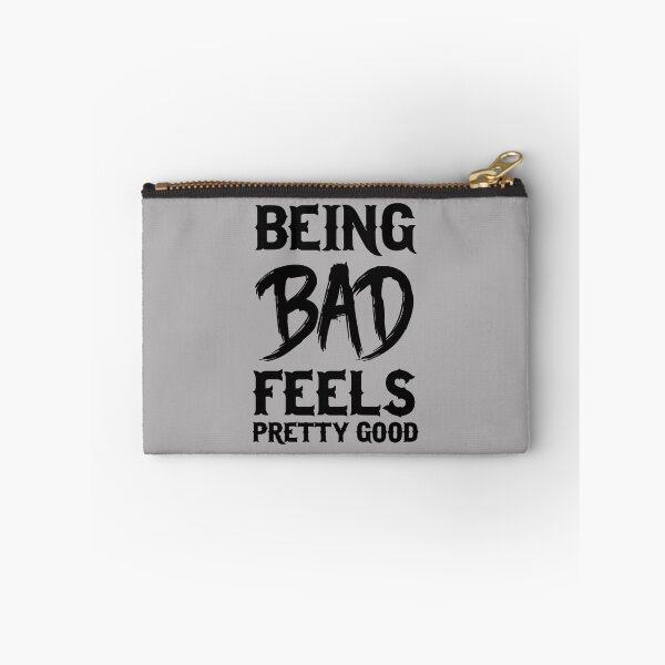 Item preview, Being bad feels pretty good designed and sold by wondrous.