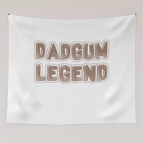 Item preview, Dadgum legend  designed and sold by Rscreative18.